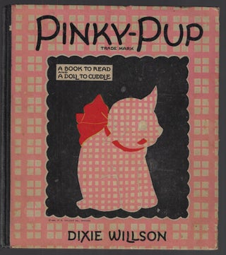 Item #23048 Pinky-Pup. Dixie Willson, Erick Berry