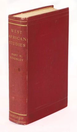 Item #23050 West African Studies. Mary H. Kingsley