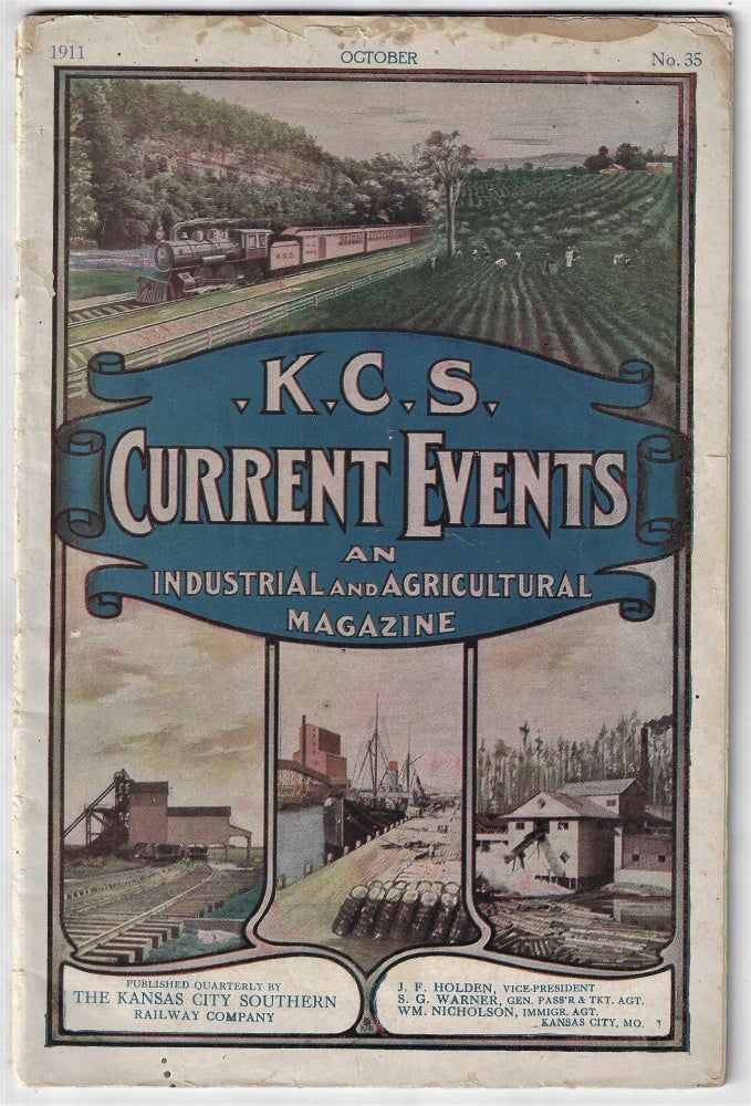 Item #23117 K.C.S. Current Events, An Industrial and Agricultural Magazine. Kansas City Southern Railway Company.