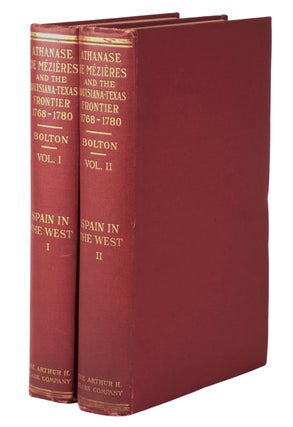 Item #23140 Athanese de Mezieres and the Louisiana-Texas Frontier, 1768-1780 [Two-Volume Set]....