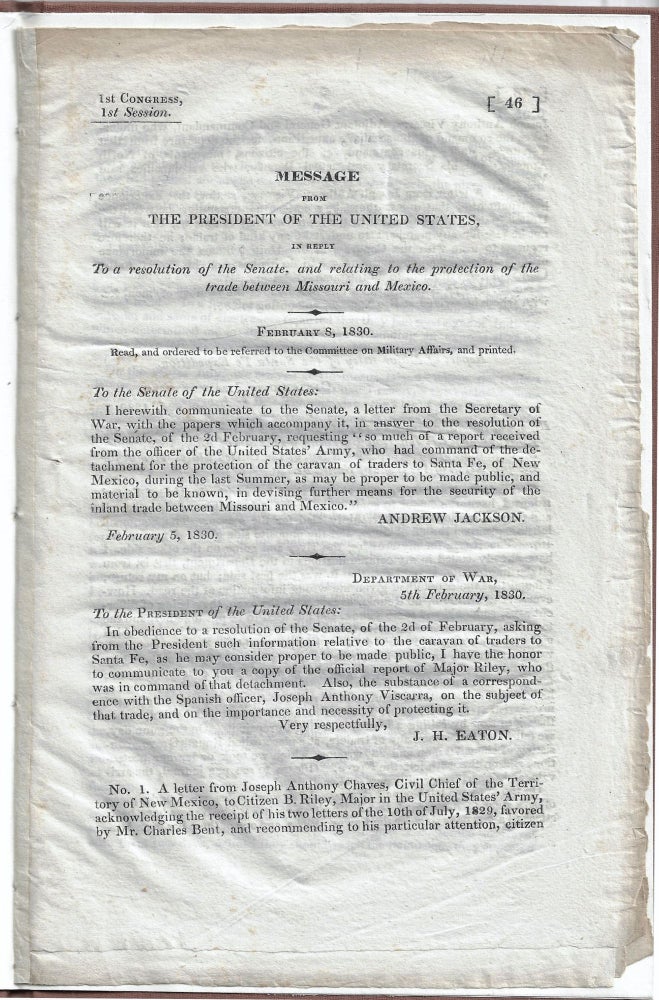 Item #23156 Message from the President of the United States...Relating to the Protection of the Trade Between Missouri and Mexico. Bennet Riley.