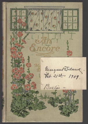 Item #23162 The Encore [With Signed Calling Card Laid In]. Margaret Deland, Alice Barber Stephens
