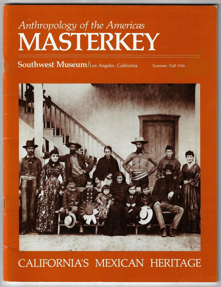 Item #23163 Masterkey Volume 60, Numbers 2 & 3, Summer / Fall 1986, California's Mexican Heritage
