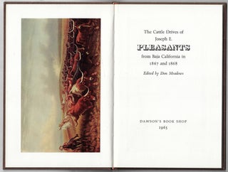 Item #23197 The Cattle Drives of Joseph E. Pleasants from Baja, California in 1867 and 1868. Don...