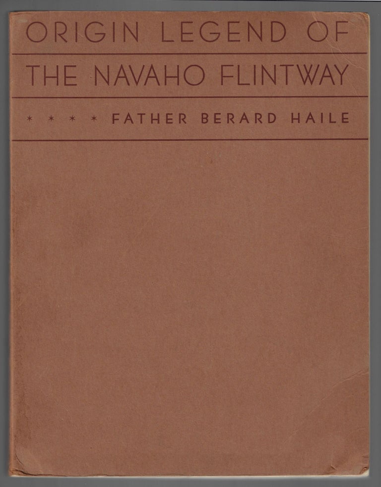 Item #23216 Origin Legend of the Navaho Flintway, Text and Translation. Father Berard Haile.
