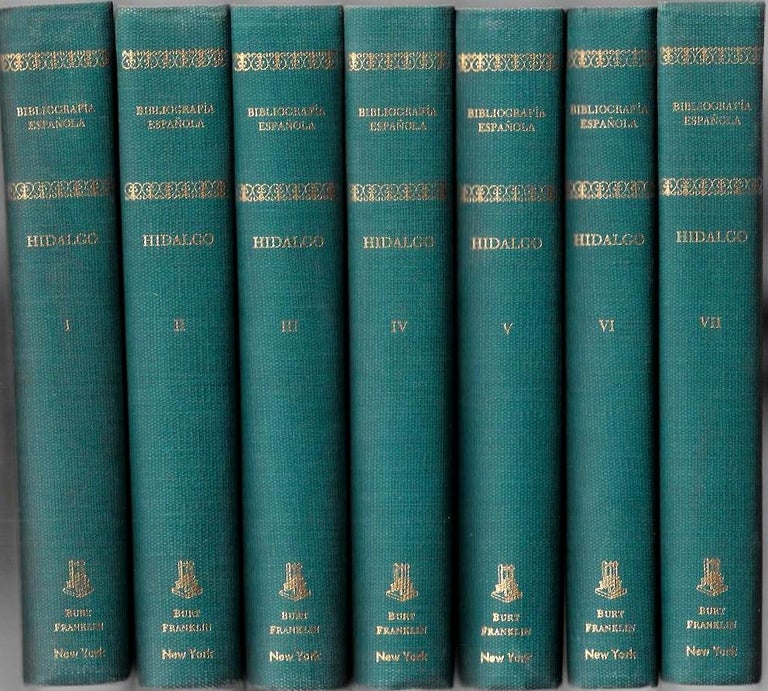 Item #2326 Diccionario General de Bibliografia Española [Seven-Volume Set]. Don Dionisio Hidalgo.