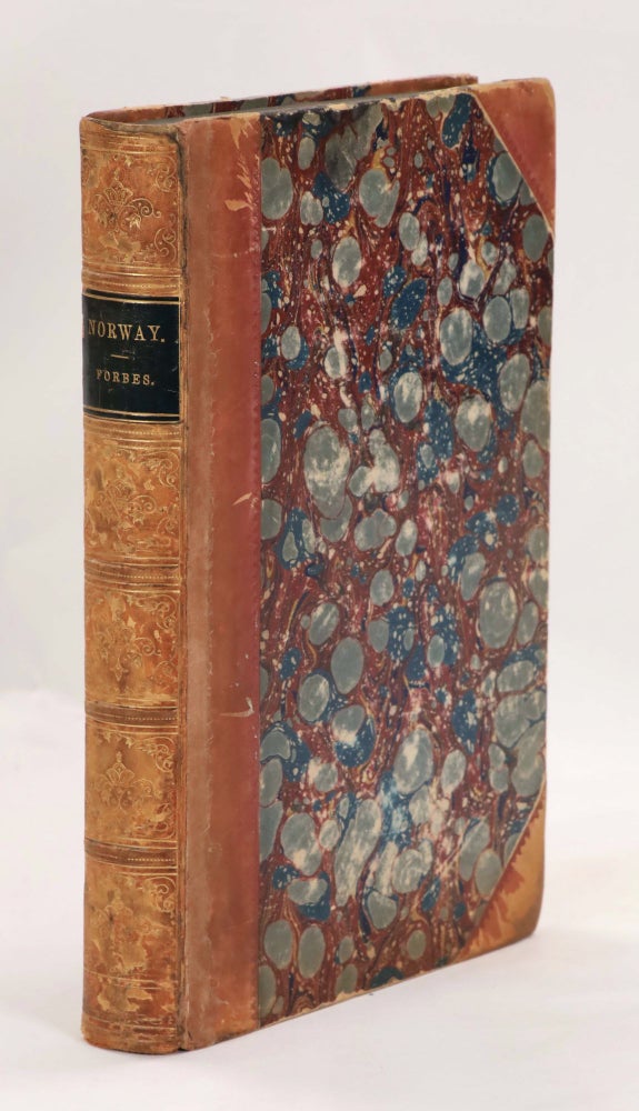 Item #23265 Norway and Its Glaciers Visited in 1851: Followed by Journals of Excursions in the High Alps of Dauphine, Berne, and Savoy. James D. Forbes.