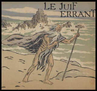 Item #23302 Le Juif Errant, Legende en 8 Tableaux. Poem, Music, Georges Fragerolle, Henri...