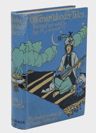Item #23316 Ottoman Wonder Tales. Lucy M. Garnett, Charles Folkard, and