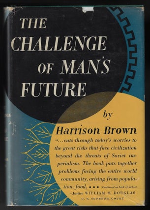 The Challenge of Man's Future [SIGNED]