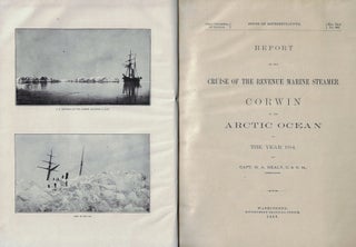 Item #23354 Report of the Cruise of the Revenue Marine Steamer Corwin in the Arctic Ocean in the...