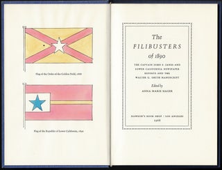 Item #23425 The Filibusters of 1890. The Captain John F. Janes and Lower California Newspaper...