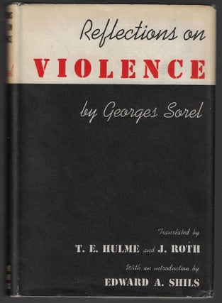 Item #23446 Reflections on Violence. Georges Sorel, Edward A. Shils, Introduction