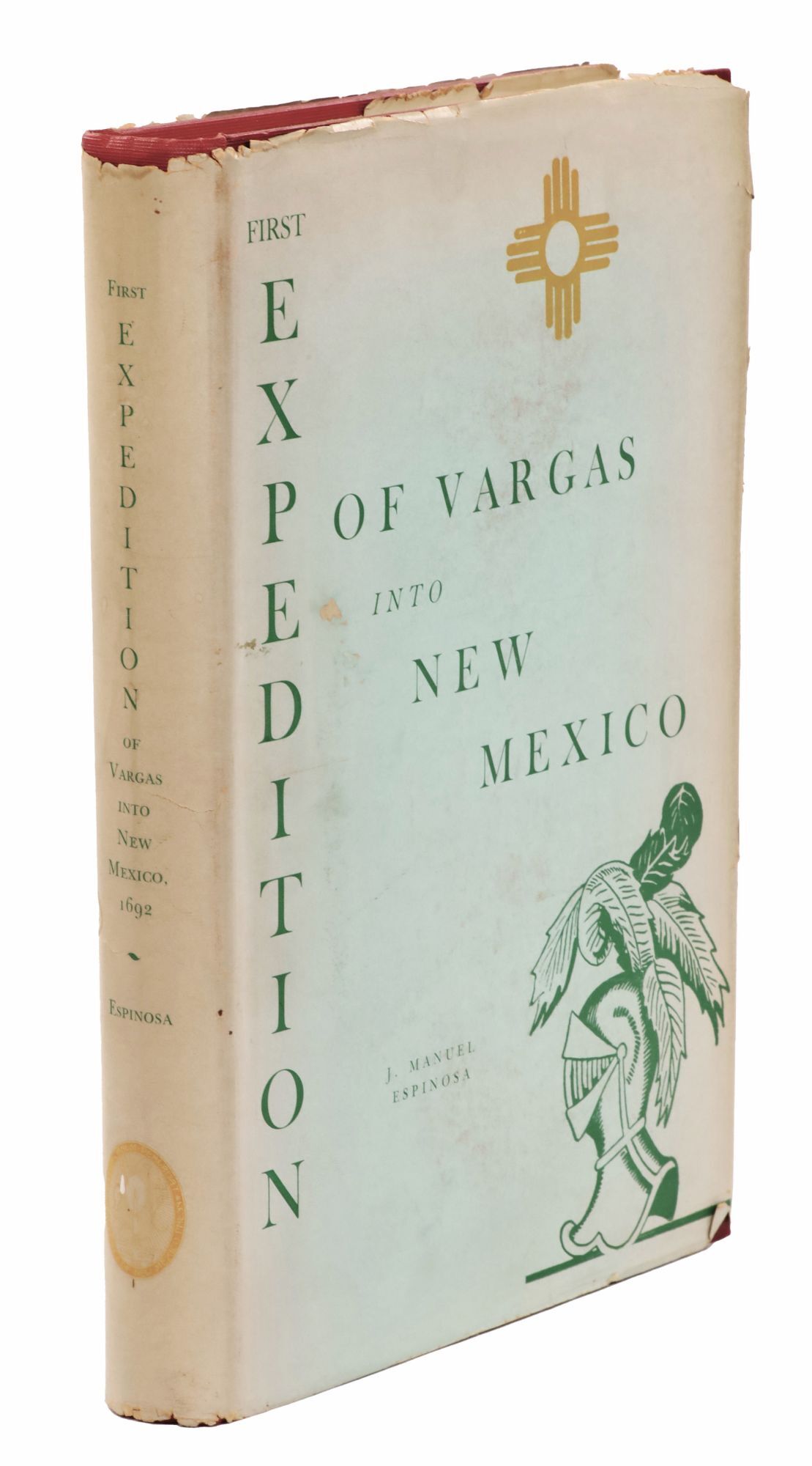 First Expedition of Vargas into New Mexico, 1692 Coronado Cuarto