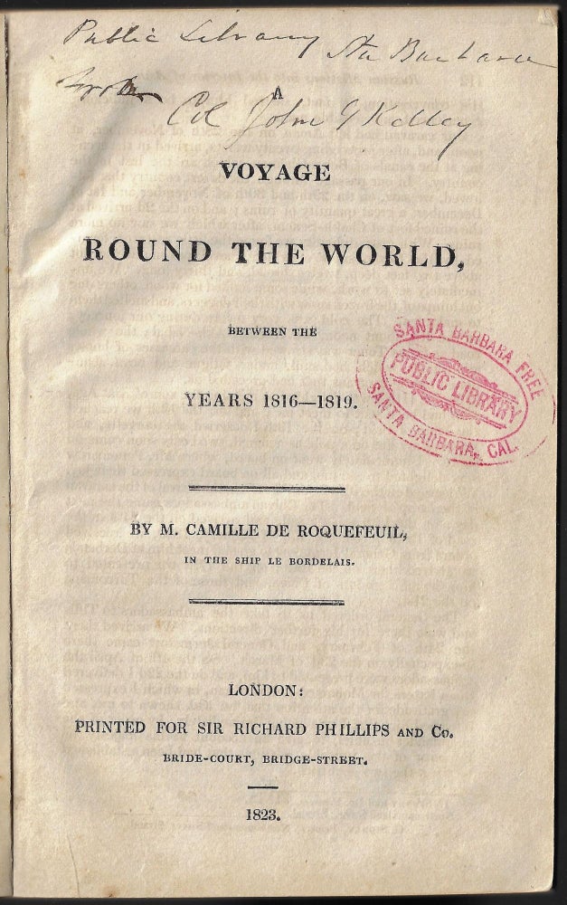 Item #23477 A Voyage Round the World, Between the Years 1816-1819. M. Camille de Roquefeuil.