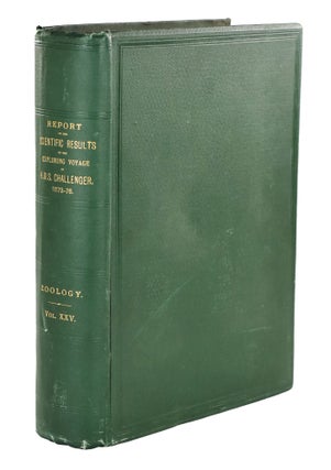 Item #23497 Report on the Scientific Results of the Voyage of the H.M.S. Challenger during the...