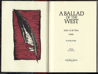 Item #23505 A Ballad of the West, Seekers of the Fleece, Lakota. Boddy Bridger, Vine Deloria, Jr