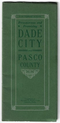 Item #23529 Prosperous and Promising Dade City and Pasco County