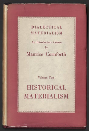 Item #23548 Dialectical Materialism, An Introductory Course, Volume Two, Historical Materialism....