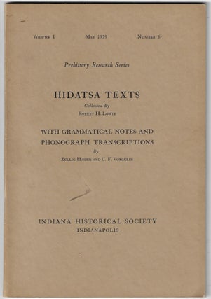 Item #23555 Hidatsa Texts...with Grammatical Notes and Phonograph Transcriptions. Zellig Harris...