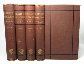 Item #23563 Speeches of Lord Erskine While at the Bar, Volumes I, II, III, IV [Four-Volume Set]....