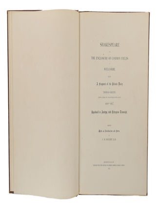 Shakespeare and the Enclosure of Common Field at Welcombe, Being a Fragment of the Private Diary of Thomas Greene, Town Clerk of Stratford-Upon-Avon, 1614-1617