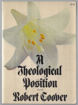 Item #23845 A Theological Position. Plays: The Kid, Love Scene, Rip Awake, A Theological...