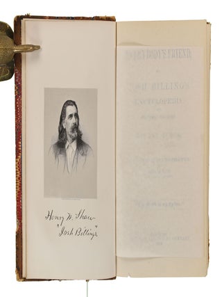 Everybody's Friend, or; Josh Billing's Encyclopedia and Proverbial Philosophy of Wit and Humor