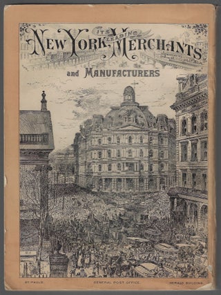 New York's Great Industries. Exchange and Commercial Review, Historical and Descriptive Sketch of the City, Its Leading Merchants and Manufacturers