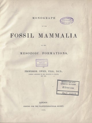 Monograph of the Fossil Mammalia of the Mesozoic Formations