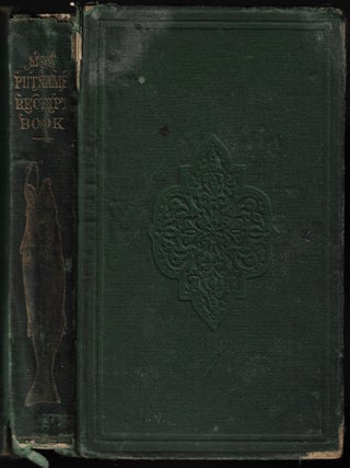 Mrs. Putnam's Receipt Book and Young Housekeeper's Assistant