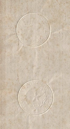 The Fiscal History of Texas. Embracing an Account of Its Revenues, Debts, and Currency, from the Commencement of the Revolution in 1834 to 1851-1852. With Remarks on American Debts
