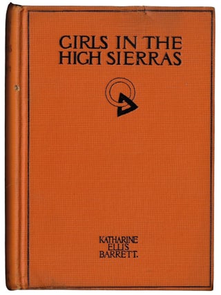 Item #24199 Girls in the High Sierras, A Tale of the Sierra Nevada with Himalayan Echoes....