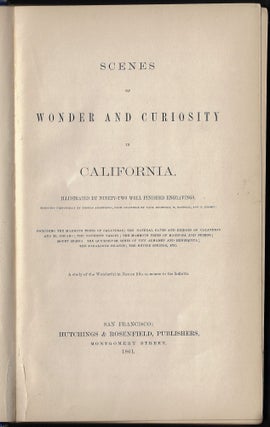 Scenes of Wonder and Curiosity in California