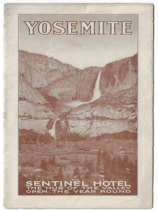 Item #24224 Brochure Advertising the Sentinel Hotel, Glacier Point Hotel & Camp, and Camp Lost...