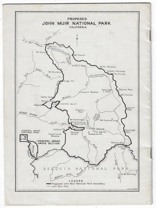 Proposed John Muir-Kings Canyon National Park, Including a Summary of A Rival of the Yosemite...by John Muir
