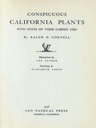 Conspicuous California Plants with Notes on their Garden Uses