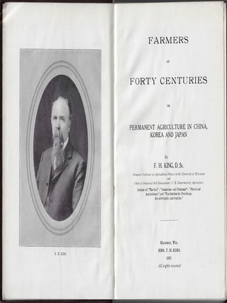 Farmers of Forty Centuries or Permanent Agriculture in China, Korea and Japan