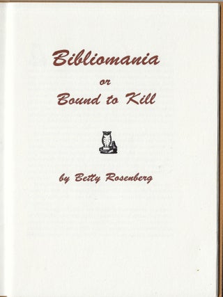 Bibliomania or Bound to Kill