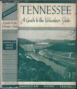 Item #24313 Tennessee, A Guide to the State. Federal Writers' Project of the Works Project...