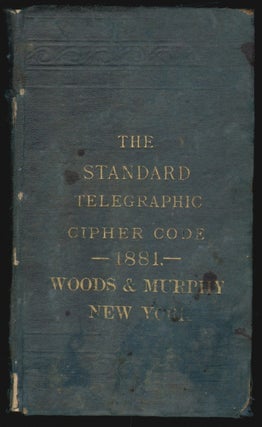 Item #2435 The Standard Telegraphic Cipher Code for the Cotton Trade. Alfred B. Shepperson