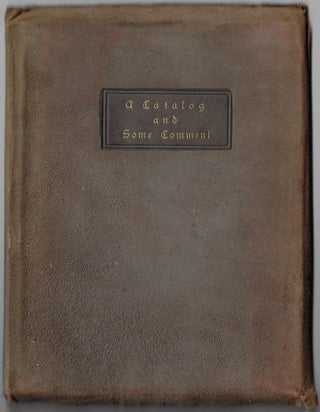 The Roycroft Books, A Catalog and Some Comment Concerning the Shop and Workers at East Aurora