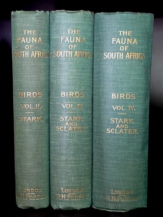 The Fauna of South Africa, Birds, Volumes II, III, and IV. W. L. Sclater, Arthur C. Stark.