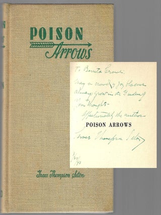 Item #24545 Poison Arrows, A Strange Journey with an Opium Dreamer Through Annam, Cambodia, Siam,...