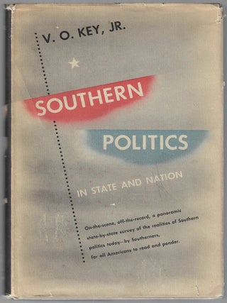 Item #24604 Southern Politics in State and Nation. V. O. Key, Jr