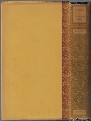A History of California: The American Period [SIGNED]