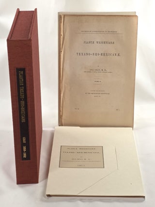 Item #24639 Plantae Wrightianae Texano-Neo-Mexicanae [Part I & Part II, Complete]. Asa Gray