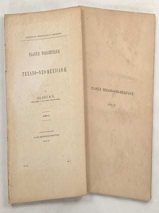 Plantae Wrightianae Texano-Neo-Mexicanae [Part I & Part II, Complete]