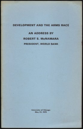 Item #2465 Development and the Arms Race. Robert S. McNamara