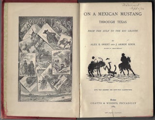 On a Mexican Mustang Through Texas from the Gulf to the Rio Grande